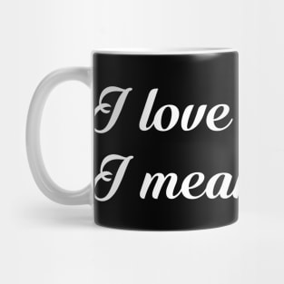 Wife Humor Quotes Mug